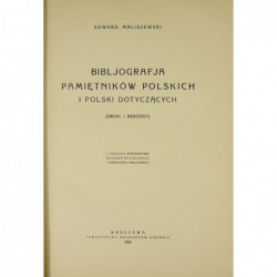 Bibljografja pamiętników polskich i Polski dotyczących - Edward Maliszewski