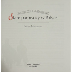 Stare parowozy w Polsce - Dariusz Jędrzejewski