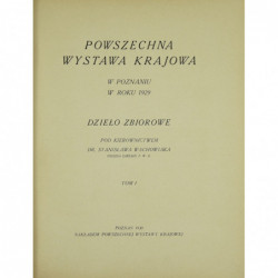 Powszechna wystawa krajowa w Poznaniu w roku 1929. T. I-V