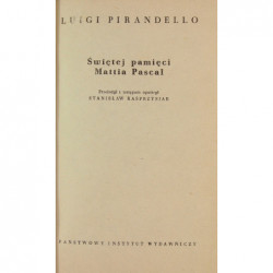 Świętej pamięci Mattia Pascal - Luigi Pirandello