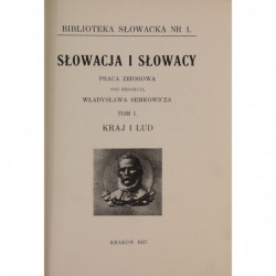 Słowacja i Słowacy. T. I-II - Władysław Semkowicz