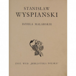 Stanisław Wyspiański : dzieła malarskie