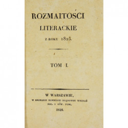 Rozmaitości literackie z roku 1825 - 1827