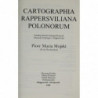 Cartographia Rappersviliana Polonorum. Katalog zbiorów kartograficznych Muzeum Polskiego w Rapperswilu
