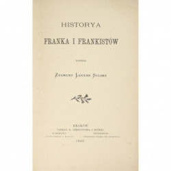 Historya Franka i Frankistów - Zygmunt Lucyan Sulima