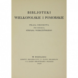 Bibljoteki Wielkopolskie i Pomorskie - Stefan Wierczyński