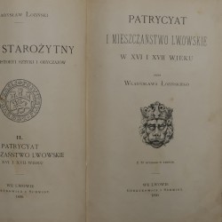 Patrycytat i mieszczaństwo lwowskie w XVI i XVII wieku, Łoziński Władysław