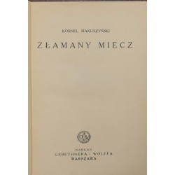 Złamany miecz, Makuszyński Kornel