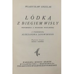 Łódką z biegiem Wisły : wspomnienia z wycieczki wioślarskiej, Grzelak Władysław