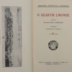 O szarym Lwowie, Jaworski Franciszek