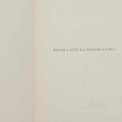 Polska sztuka dekoracyjna - Warchałowski Jerzy