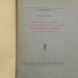 Powstanie, układ i cechy charakterystyczne sieci ulicznej na obszarze wielkiej Warszawy - Sosnowski Oskar