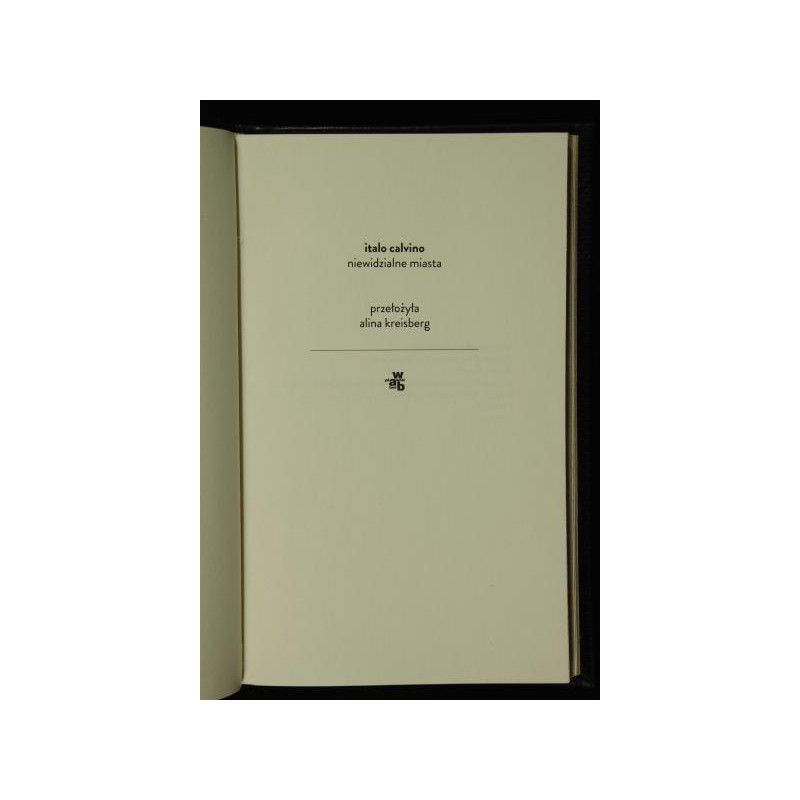 ITALO CALVINO, NIEWIDZIELNE MIASTA