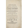 Zycie cuda y dzieie kanonizacyi s. Jana Kantego [...] [Życie cuda i dzieje]