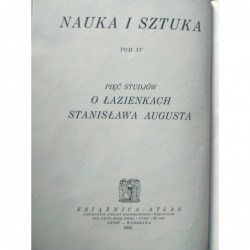 Pięć Studjów o Łazienkach Stanisława Augusta - Władysław Tatarkiewicz