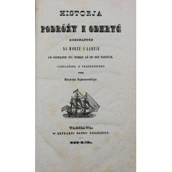 Cooley William Desborough, Historja podróży i odkryć dokonanych na morzu i lądzie od początku XV wieku aż do dni naszych [1842]