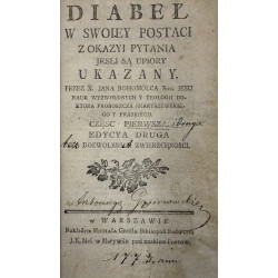X. Jan Bohomolec, Diabeł W Swoiey Postaci : Z Okazyi Pytania Jesli Są Upiory Ukazany. Cz. I [1775]