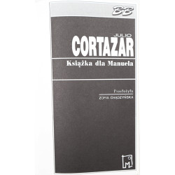 Julio Cortazar, Książka dla Manuela.