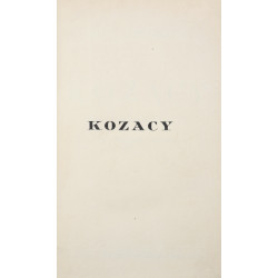 Tołstoj Lew, Kozacy. Powieść kaukaska [1928]