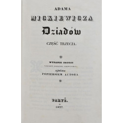 Mickiewicz Adam, Dziadów część trzecia [1833]