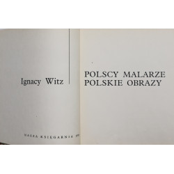 Ignacy Witz, Polscy Malarze - Polskie Obrazy [1970]