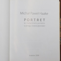 Michał Paweł Haake, Portret w malarstwie polskim u progu nowoczesności [2008]