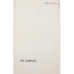 Rydel Lucjan, Na zawsze: dramat w 4 aktach [1903]