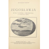 Rospond Stanisław, Jugosławja: (z teki podróżnika i obserwatora) [1935] add