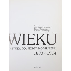 Charazińska Elżbieta, Kossowski Łukasz, Koniec wieku. Sztuka polskiego modernizmu 1890-1914 [1996]