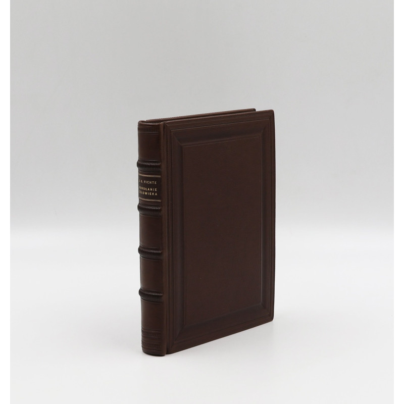 Fichte Jan Bogumił, Powołanie Człowieka [1911]