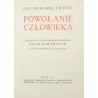 Fichte Jan Bogumił, Powołanie Człowieka [1911]