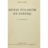 Dzieje Polaków na Syberji - Michał Janik