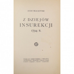 Z dziejów insurekcji 1794 r. - Adam Skałkowski