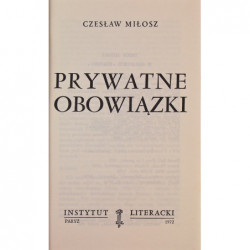 Prywatne obowiązki - Czesław Miłosz