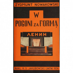 W pogoni za formą - Zygmunt Nowakowski