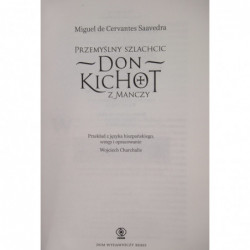 Przemyślny szlachcic Don Kichot z Manczy - De Cervantes Saavedra Miguel